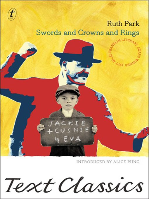 Title details for Swords and Crowns and Rings: Text Classics by Ruth Park - Available